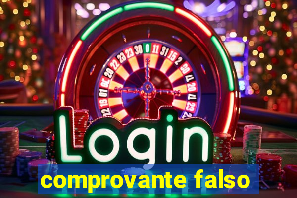 comprovante falso